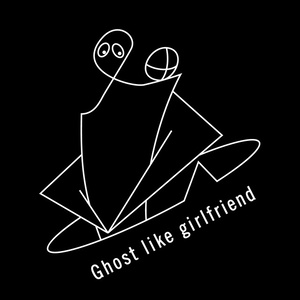 Ghost like girlfriend (ゴースト・ライク・ガールフレンド)