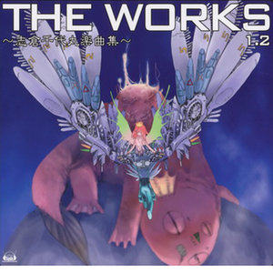THE WORKS ~志倉千代丸楽曲集~1.2