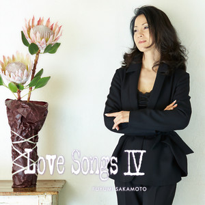 LOVE SONGS IV~逢いたくて 逢いたくて~