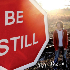 Be Still