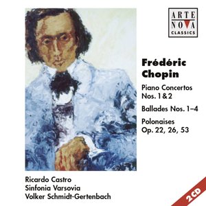 Chopin: Piano Concertos Nos. 1& 2 (肖邦:第1号和第2号钢琴协奏曲)