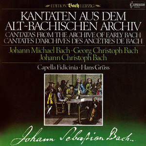 Bach, J.M. / Bach, G.C.: Cantatas from The Archive of Early Bach (Gruss)