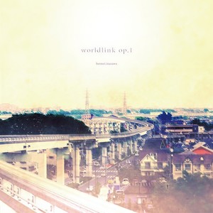 worldlink op.1 (2022 Remastered)