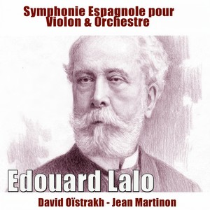 Lalo: Symphonie espagnole, Op. 21