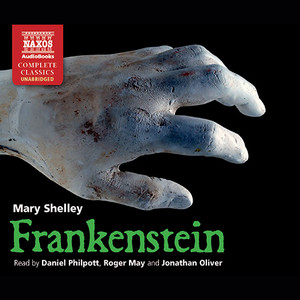 SHELLEY, M.: Frankenstein (Unabridged)
