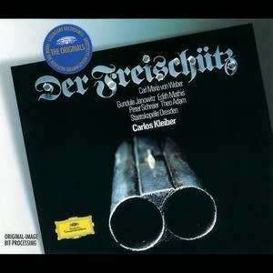 Weber: Der Freischütz (韦伯:魔弹射手)
