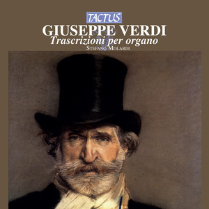 VERDI, G.: Organ Transcriptions