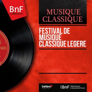 Festival de musique classique légère (Stereo Version)