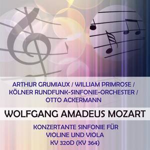 Arthur Grumiaux / William Primrose / Kölner Rundfunk-Sinfonie-Orchester / Otto Ackermann play: Wolfgang Amadeus Mozart: Konzertante Sinfonie für Violine und Viola, KV 320d (KV 364)