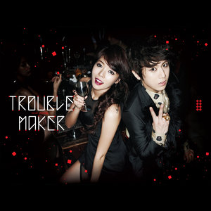 Trouble Maker(热度:37)由*Jennie KIM翻唱，原唱歌手Trouble Maker