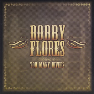 Too Many Rivers (太多河流)
