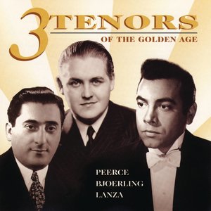 3 Tenors Of The Golden Age
