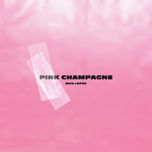 Pink Champagne(热度:540)由⁽⁽ଘ阿尔卑V๑翻唱，原唱歌手Nick Lopez