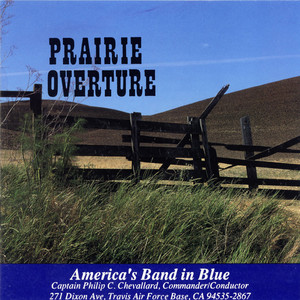 AMERICA'S BAND IN BLUE: Prairie Overture