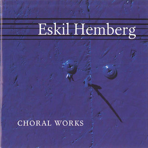 Hemberg: Choral Works