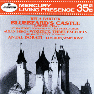 Bartók: Bluebeard's Castle / Berg: Wozzeck (Excerpts) (巴托克:蓝胡子公爵的城堡 - 贝尔格:伍采克(节选))