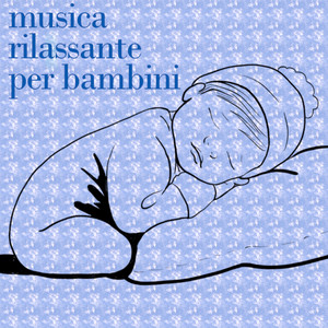 Musica rilassante per bambini
