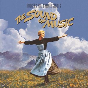The Sound of Music (Original Soundtrack Recording)