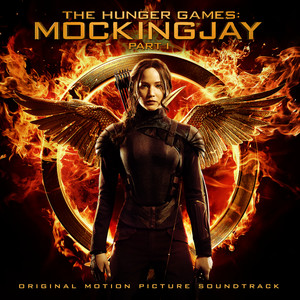 The Hunger Games: Mockingjay Pt. 1 (Explicit) (饥饿游戏3:嘲笑鸟(上) 电影原声带)