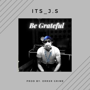 be grateful (feat. errxr grime productions) [explicit]
