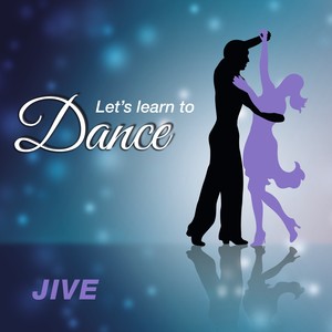 Let's learn to dance - Jive