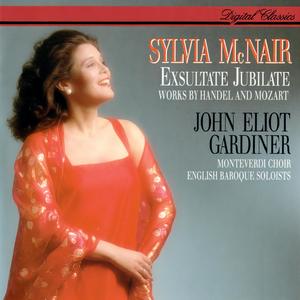 Mozart: Exsultate Jubilate / Handel: Silete venti; Laudate pueri Dominum