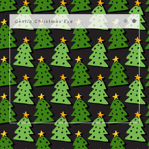 1 Gentle Christmas Eve