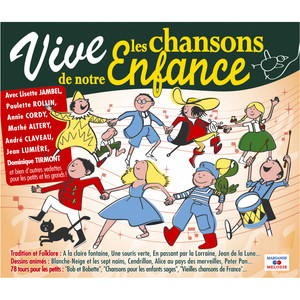 Vive les chansons de notre enfance
