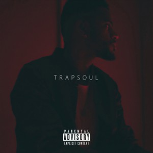 T R A P S O U L (Explicit)