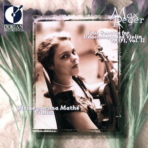 REGER, M.: 4 Sonatas for Unaccompanied Violin, Vol. 2 - Nos. 1, 3, 5, 6 (Mathe)