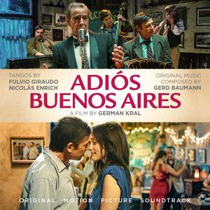 Adios Buenos Aires (Original Motion Picture Soundtrack) (再见吧!布宜诺斯艾利斯 电影原声带)