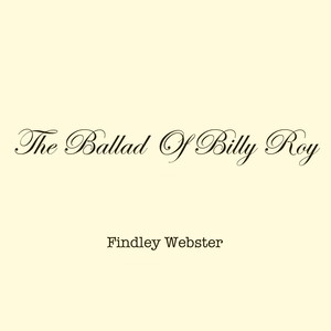 The Ballad of Billy Roy