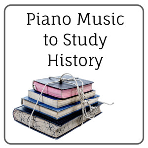 Piano Music : to Study History
