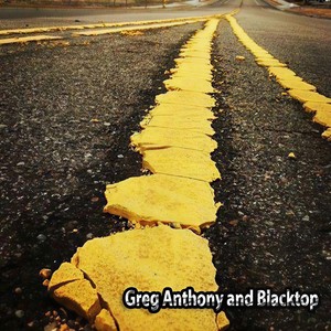 Greg Anthony and Blacktop
