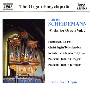 SCHEIDEMANN, H.: Organ Works, Vol. 2 (Nelson)