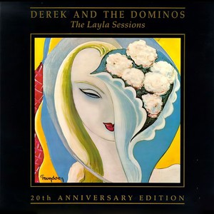 The Layla Sessions: 20th Anniversary Edition