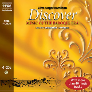 UNGER-HAMILTON, C.: Discover Music of the Baroque Era (Unabridged)
