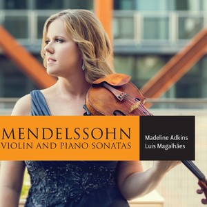 Mendelssohn: Violin Sonatas