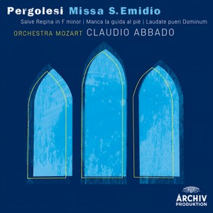 Pergolesi: Missa S. Emidio; Salve Regina in f Minor; Manca la guida al piè; Laudate pueri Dominum (ペルゴレージ:セイエミディウスノタメノミサキョク)