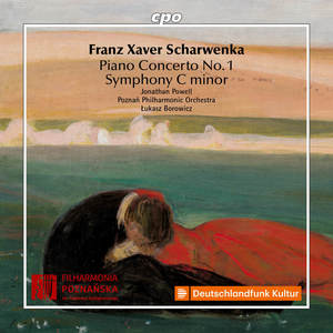 Scharwenka: Piano Concerto No. 1 in B-Flat Minor, Op. 32 & Symphony in C Minor, Op. 60