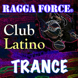 Club Latino: Trance