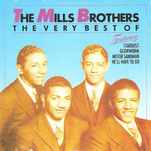 The Very Best Of The Mills Brothers