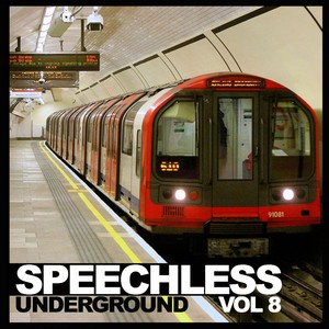 Speechless Underground, Vol.8
