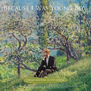 Because I Was Young Boy (Because I Was Young Boy)