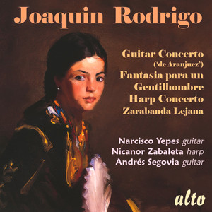 Concierto de Aranjuez; Fantasía para un gentilhombre; Harp Concerto