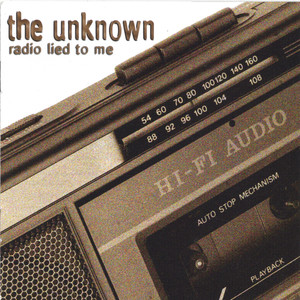 Radio Lied To Me