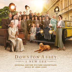 Downton Abbey: A New Era (Original Motion Picture Soundtrack) (唐顿庄园2 电影原声带)