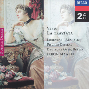 Verdi: La Traviata (威尔第:茶花女)
