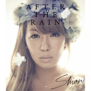 AFTER THE RAIN (下雨之后)