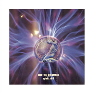 Electric Cinnamon (Explicit)